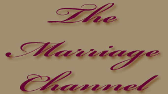 Welcome To The Marriage Channel